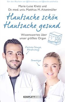 Hautsache schön, Hautsache gesund