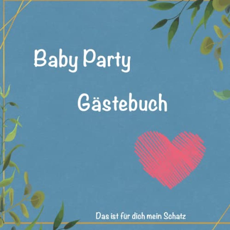 Baby Party / Baby Shower / Gästebuch / Jungs / frische Eltern / Geschenk an Mama und Papa