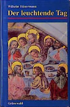 Der leuchtende Tag. Erzählungen für Kommunionkinder