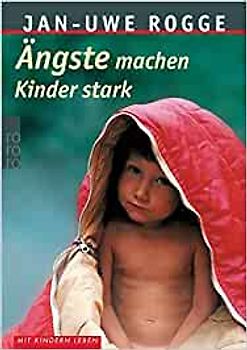 Ängste machen Kinder stark
