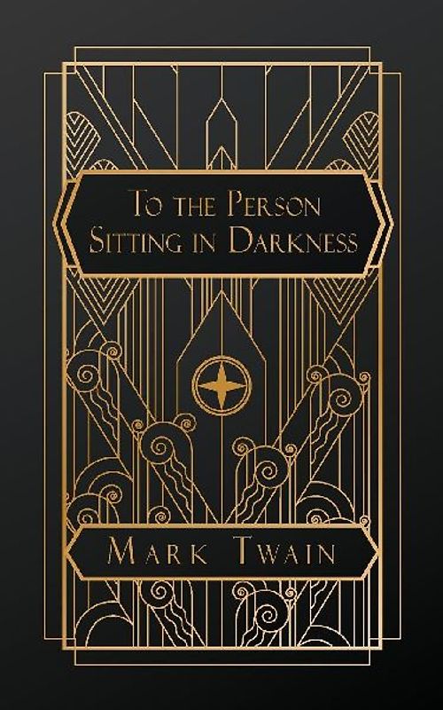 To the Person Sitting in Darkness