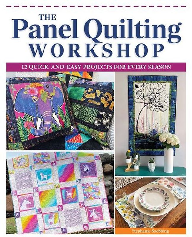 The Panel Quilting Workshop