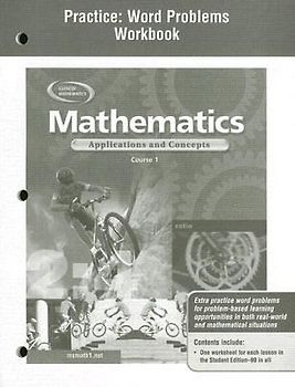 Mathematics: Applications and Concepts, Course 1, Practice: Word Problems Workbook