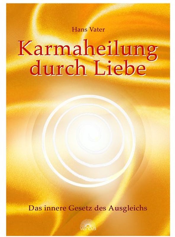 Karmaheilung durch Liebe
