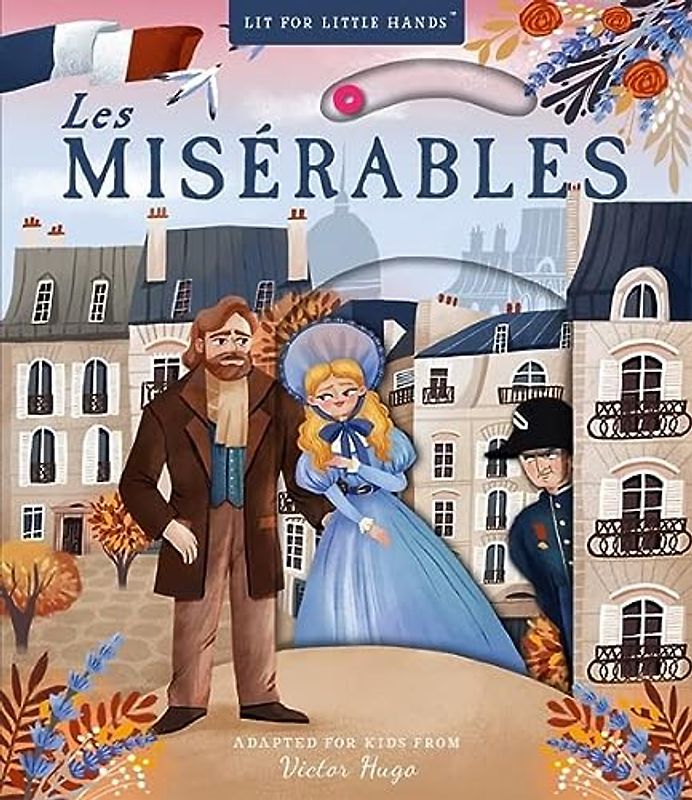 Lit for Little Hands: Les Misérables (Volume 7) (Lit for Little Hands, 7)