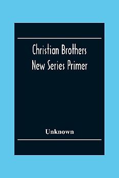 Christian Brothers New Series Primer