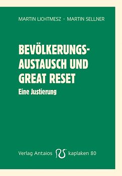 Bevölkerungsaustausch und Great Reset