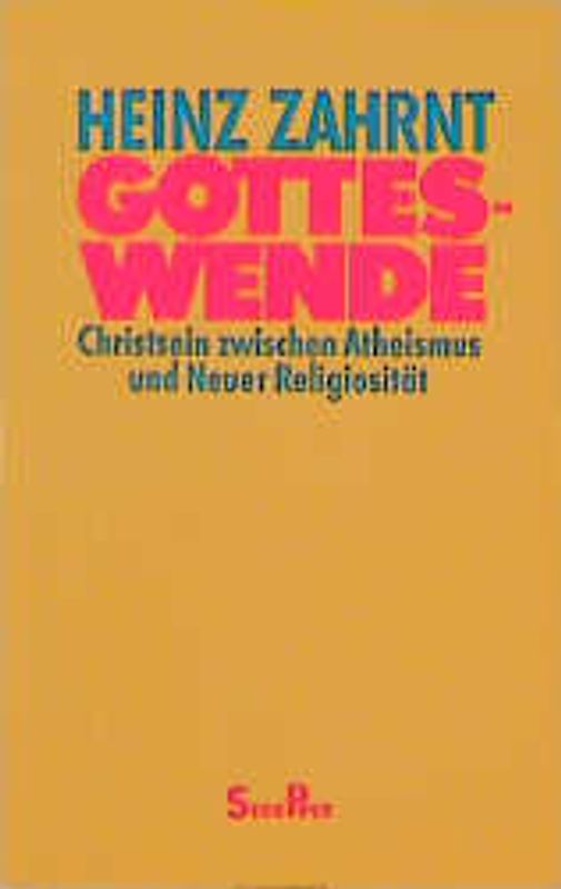 Gotteswende. Christsein zwischen Atheismus und neuer Religiosität