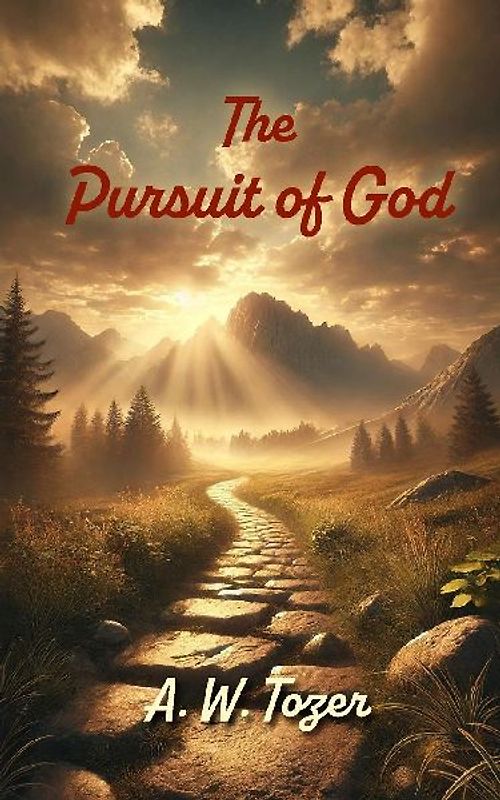 The  Pursuit of God