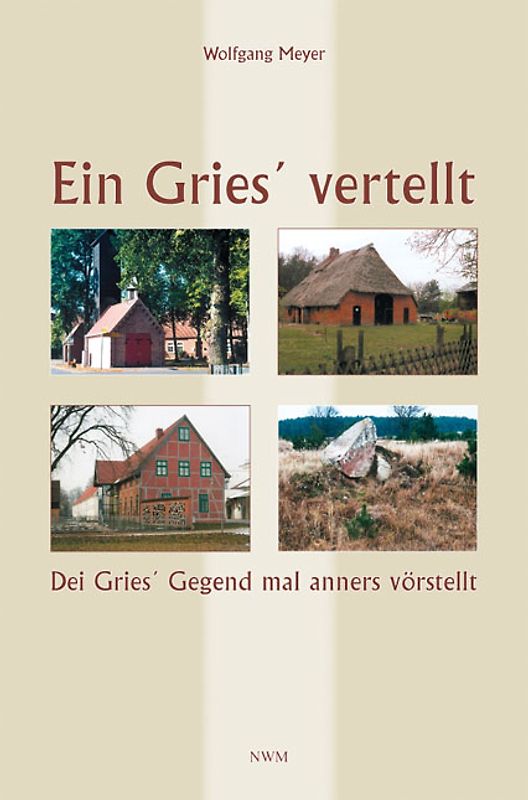 Ein Gries' vertellt