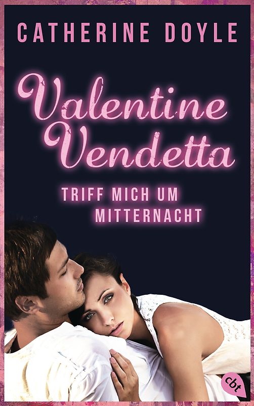 Valentine Vendetta - Triff mich um Mitternacht