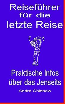 Reiseführer für die letzte Reise