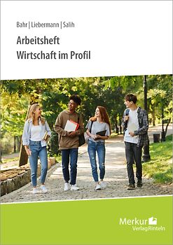 Arbeitsheft Wirtschaft im Profil