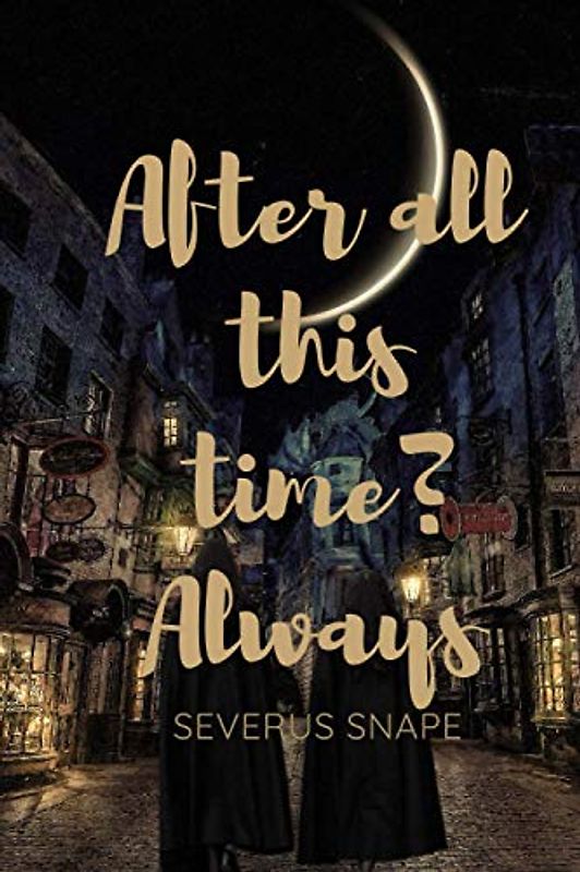 After all this time? Always.: Notebook and journal 120 lined white paper pages