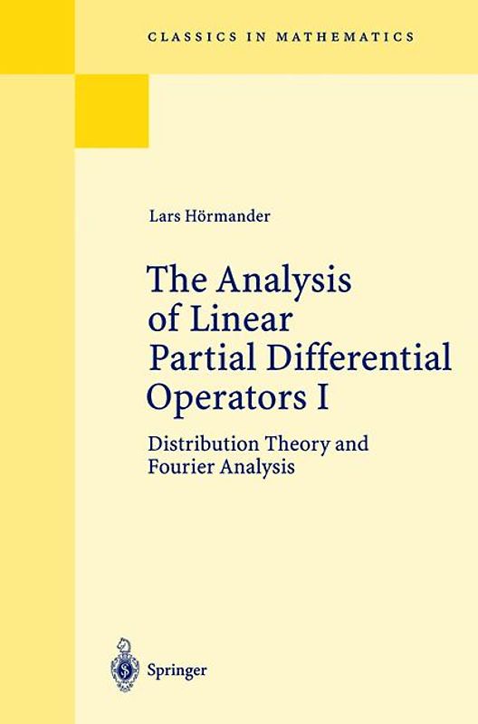 The Analysis of Linear Partial Differential Operators I