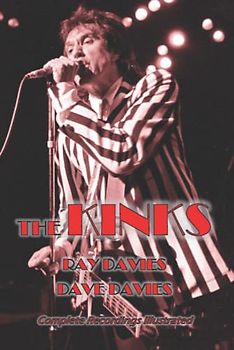 The Kinks: Complete Recordings Illustrated (Essential Discographies, Band 38)