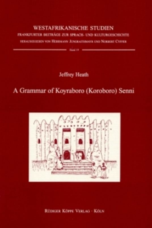 A Grammar of Koyraboro (Koroboro) Senni