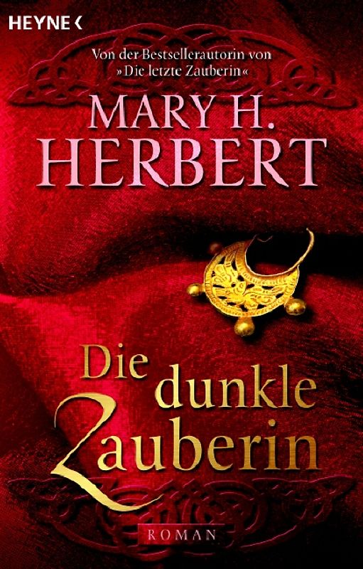 Die dunkle Zauberin. Roman