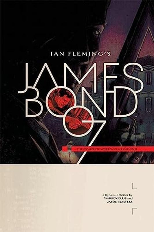 James Bond Warren Ellis Collection: The Complete Warren Ellis Omnibus