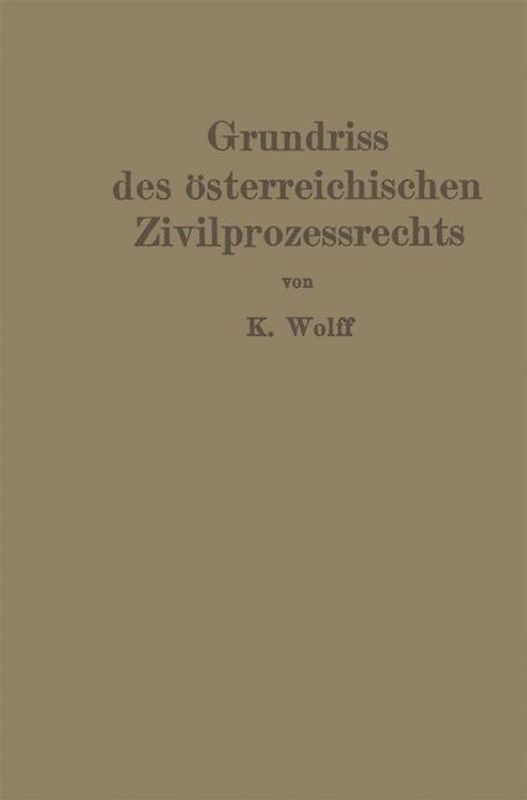 Grundriß des österreichischen Zivilprozeßrechts