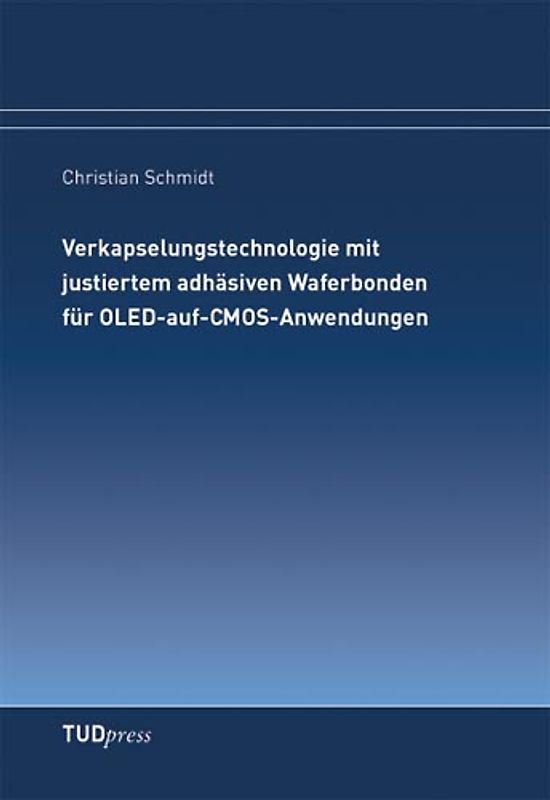 Verkapselungstechnologie mit justiertem adhäsiven Waferbonden für OLED-auf-CMOS-Anwendungen