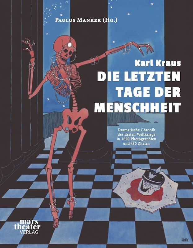Die letzten Tage der Menschheit von Karl Kraus