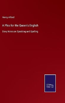 A Plea for the Queen's English