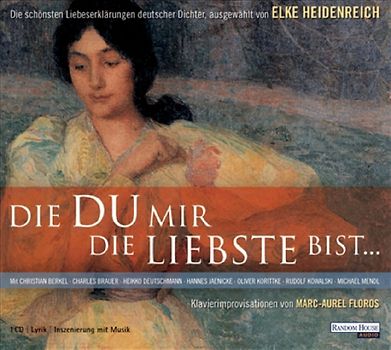 Die du mir die Liebste bist