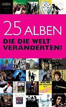 25 Alben die die Welt veränderten
