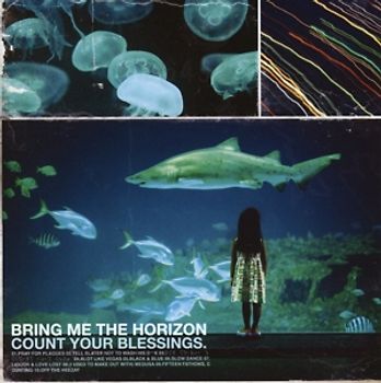 Bring Me The Horizon - Count Your Blessings