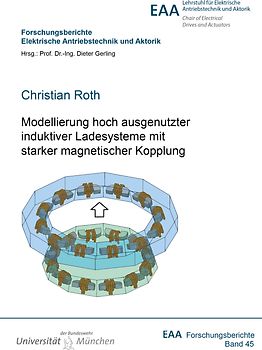 Modellierung hoch ausgenutzter induktiver Ladesysteme mit starker magnetischer Kopplung