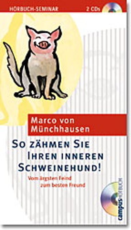 So zähmen Sie Ihren inneren Schweinehund!