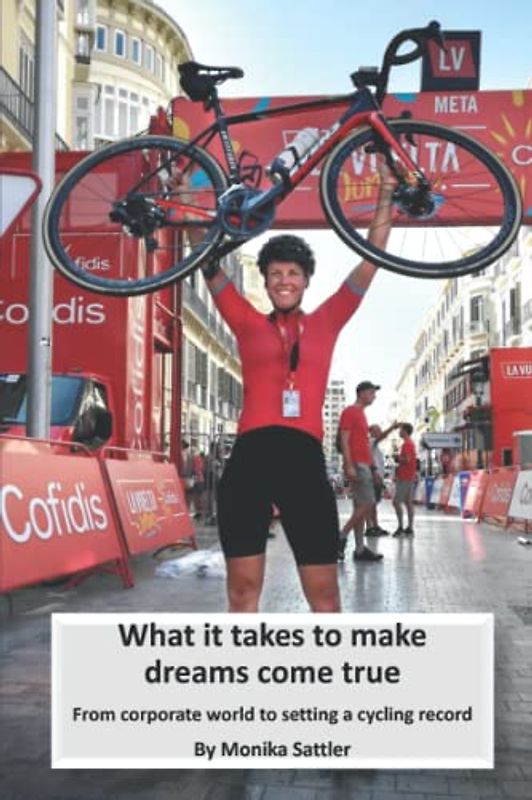 What it takes to make dreams come true: From corporate world to setting a cycling record