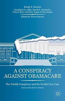 A Conspiracy Against Obamacare