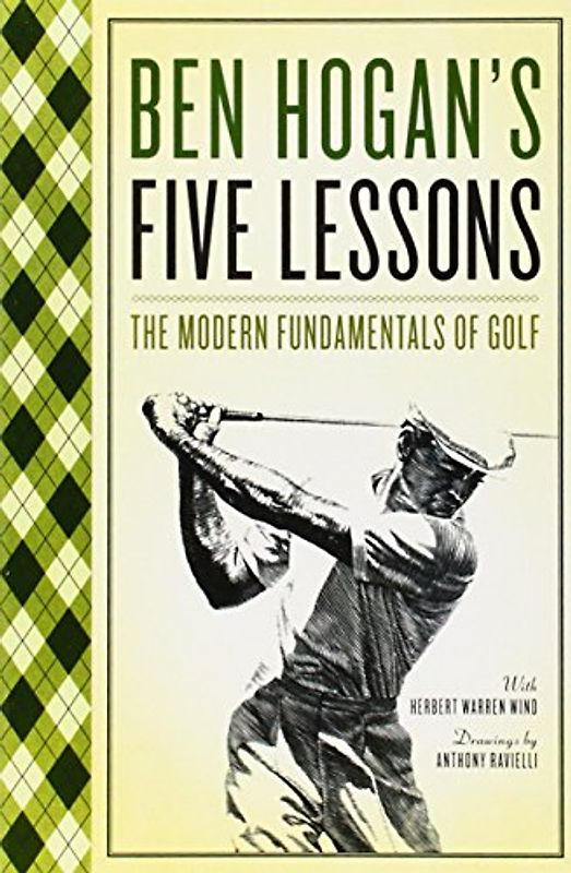 Five Lessons: Modern Fundamentals of Golf: The Modern Fundamentals of Golf