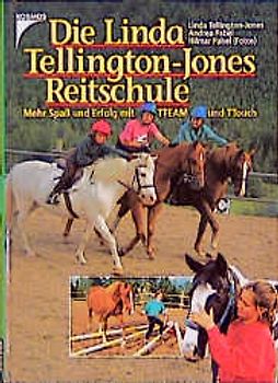 Die Linda Tellington-Jones Reitschule
