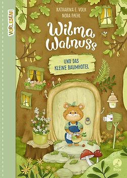 Wilma Walnuss und das kleine Baumhotel (Band 1)