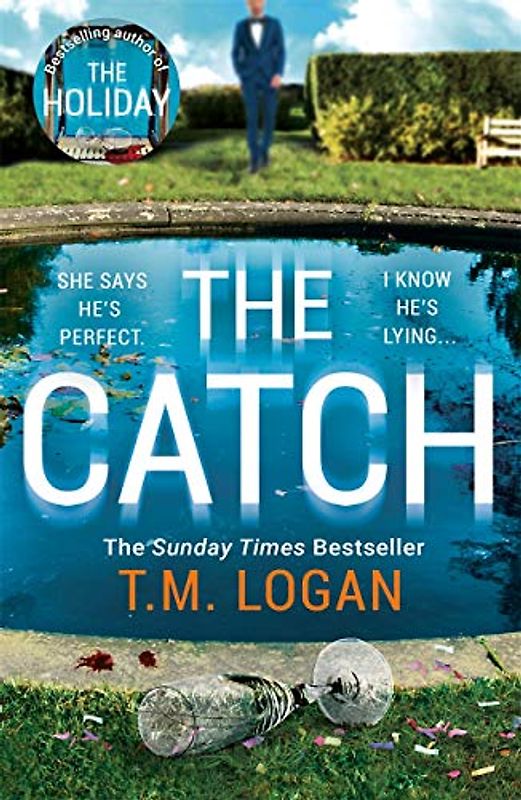 The Catch: From the million-copy Sunday Times bestselling author of THE HOLIDAY, now a major TV drama