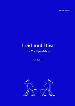 Leid und Böse als Weltproblem