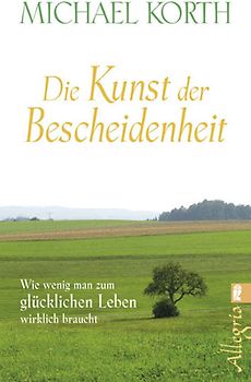 Die Kunst der Bescheidenheit