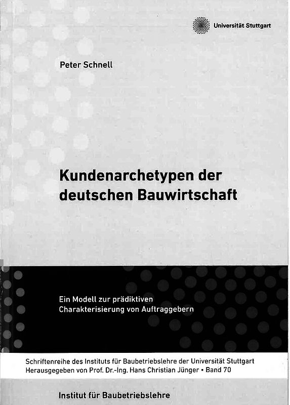 Kundenarchetypen der deutschen Bauwirtschaft