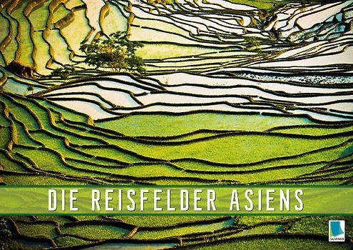 Die Reisfelder Asiens (Posterbuch DIN A4 quer)