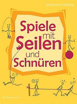 Spiele mit Seilen und Schnüren