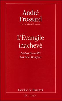 Evangile inacheve (l')