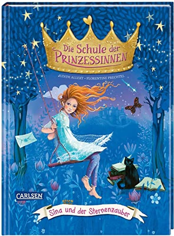 Die Schule der Prinzessinnen 6: Sina und der Sternenzauber