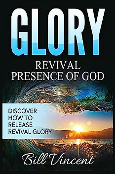 Glory Revival Presence of God