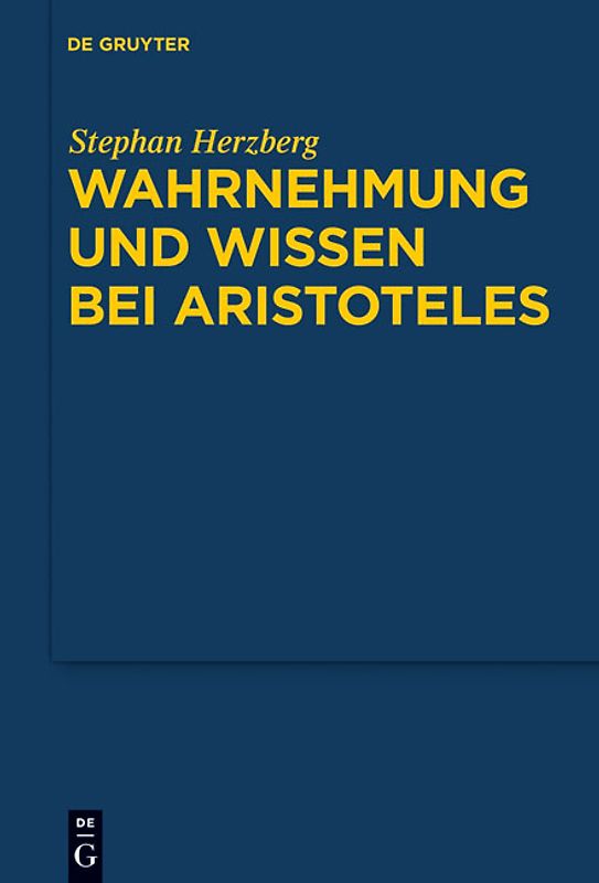 Wahrnehmung und Wissen bei Aristoteles