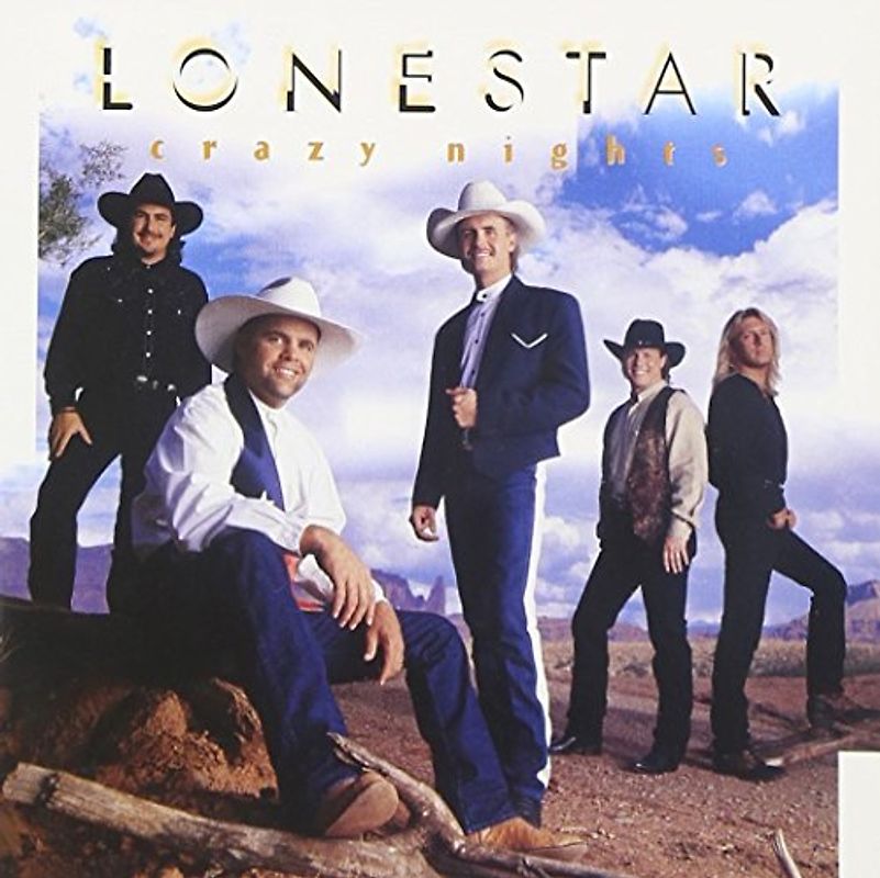 Lonestar - Crazy Nights