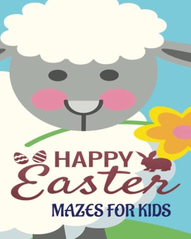 HAPPY EASTER MAZES FOR KIDS