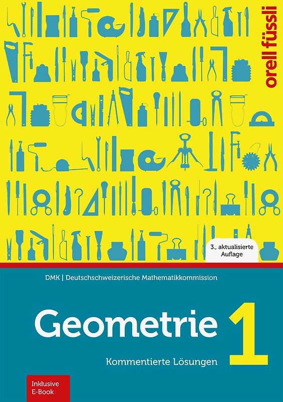 Geometrie 1 - Kommentierte Lösungen (Print inkl. E-Book Edubase)